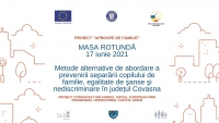 INVITAȚIE Masa rotundă ”Metode alternative de abordare a prevenirii separării copilului de familie, egalitate de şanse şi nediscriminare în județul Covasna”